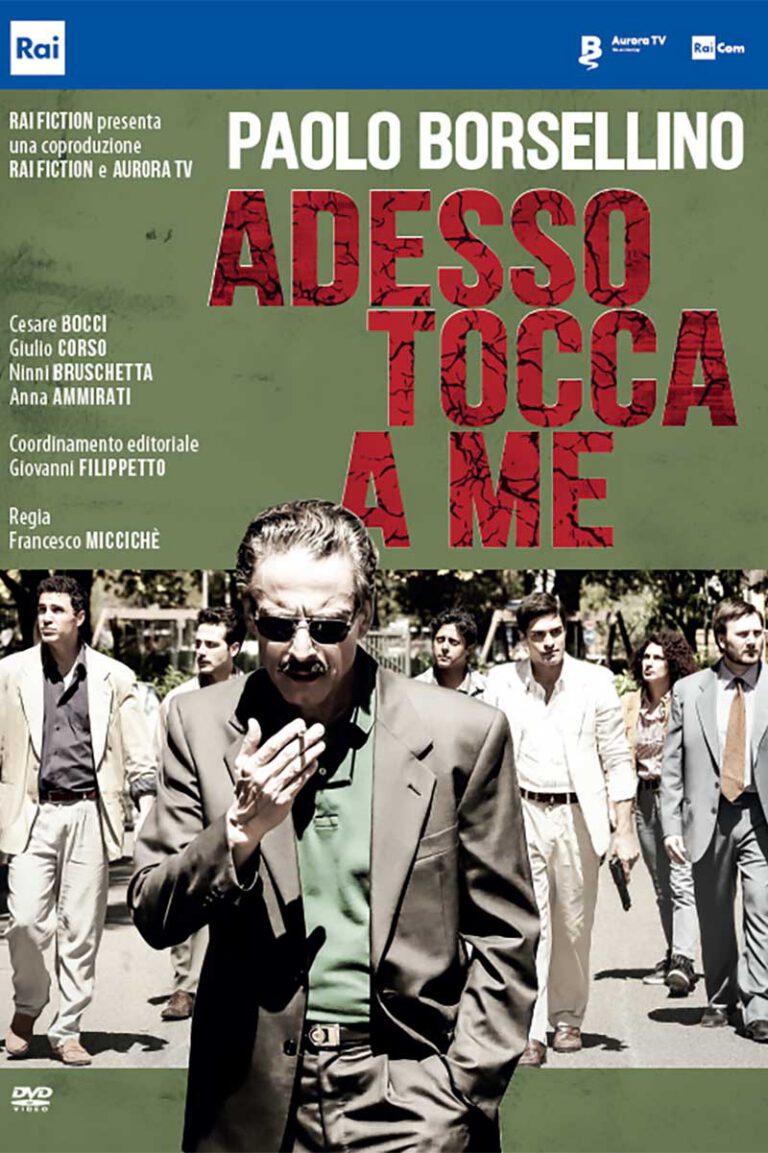 Locandina del documentario Paolo Borsellino Adesso tocca a me